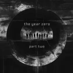 The Year Zero (Part 2/2)